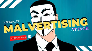 Malicious Advertisements (Malvertising Attack)