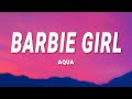 Aqua - Barbie Girl (Lyrics)