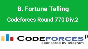 B. Fortune Telling solution | Codeforces Solution | Codeforces Round #770 (Div. 2) | C++ | Bangla