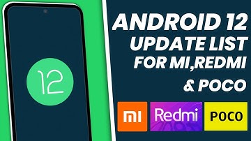 Android 12 Update Device List Redmi, Mi And POCO | Xiaomi Phone Android 12 List | MIUI 13 Update