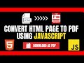 Convert HTML Page To PDF Using JavaScript | Generate A PDF With JavaScript | Download HTML To PDF