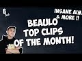 BEAULO TOP CLIPS OF THE MONTH (INSANE AIM, FAILS & MORE)