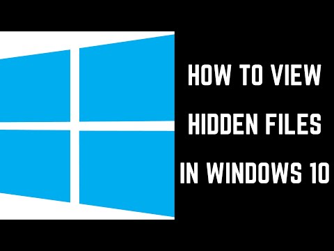 Video: Paano Ipakita Ang Mga Nakatagong Folder Sa Windows 10