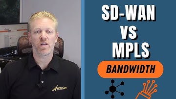 SD-WAN vs MPLS: Bandwidth