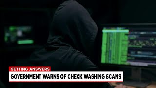Getting Answers: Local expert reacts to government warning of check washing scams