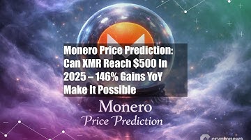 Monero Price Prediction: Can XMR Reach $500 In 2025 – 146% Gains