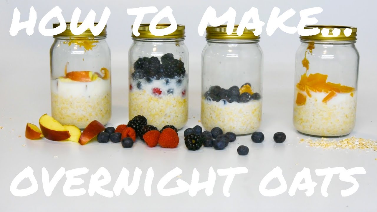 4 Ways to Make Overnight Oats 