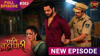 Pati Brahmachari | Full Episode 363 | July 15, 2026 |Full HD| #newepisode #review