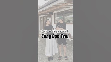 Phần 18 Cách tạo dáng chụp ảnh cùng người yêu #tips #trendingshorts  #youtuber #photography