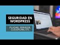 Seguridad Wordpress - Plugins, Servidor, htaccess, Cloudflare, Etc