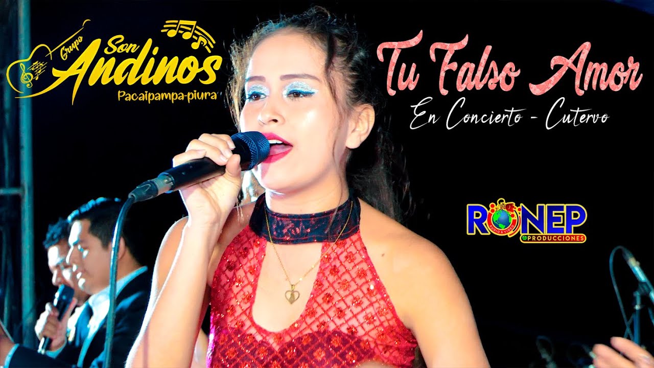 SON ANDINOS - TU FALSO AMOR - EN CONCIERTO CUTERVO 2022