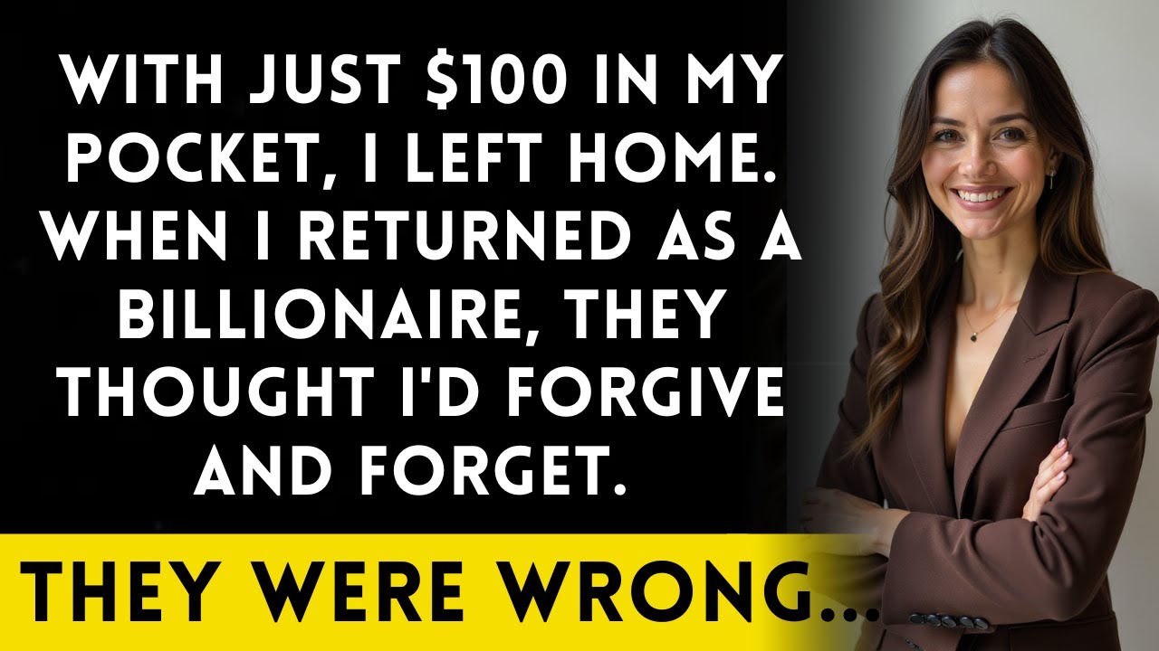 I Left Home With $100, Returned With $100 Million, But They Still Didn't Learn