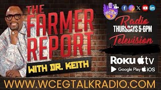 WCEG Media Enterprises The Farmer Report host Dr. Keith Farmer.