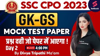 SSC CPO 2023 | GK | SSC CPO GK Practice Paper | Set 2 | SSC CPO GK GS Mock | By Divya Tripathi