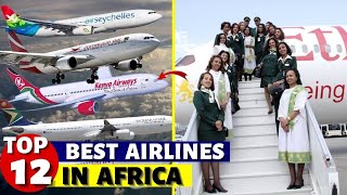 Top 12 Best  Airlines In Africa 2023 (Some Of Them Will Shock You)