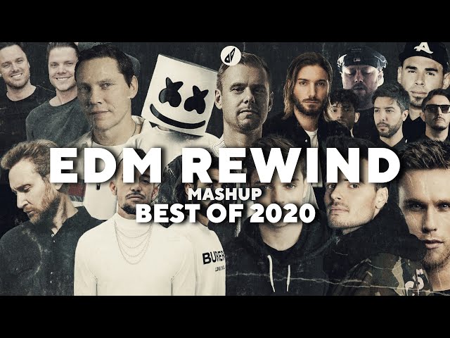 EDM REWIND MASHUP 2020 - Best 90 Songs of 2020 | by daveepa & Fuerte class=