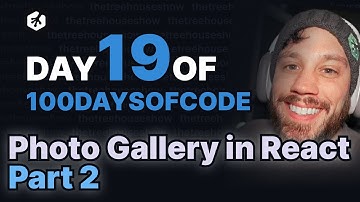 Day 19: Photo Gallery App in React - Part 2