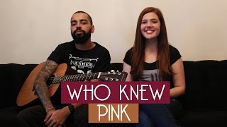 Who Knew - Vitória Caselato Ft. Pedro Rodrigues Pink Cover