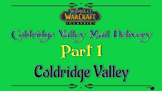 Let's Play - Everyquest - WoW Classic - Dun Morogh - Coldridge Valley Mail Delivery Part 1
