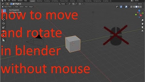 How to Move and Rotate in Blender