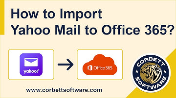 Yahoo to Office 365 Migration – Import Yahoo Small Business to O365