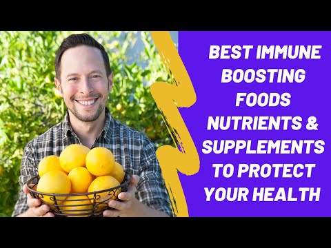 The Best Immune Boosting Foods, Nutrients and Supplements to Protect your Health