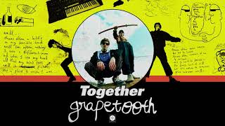 Grapetooth - Together [OFFICIAL AUDIO] chords