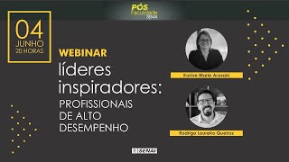 WEBINAR Líderes Inspiradores: Profissionais de Alto Desempenho