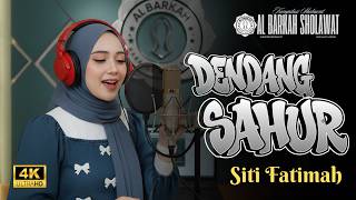 Download Lagu Siti Fatimah (Dendang Sahur) ! Versi Jawa - Spesial Ramadhan | by Al Barkah Sholawat MP3