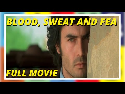 BLOOD, SWEAT AND FEAR