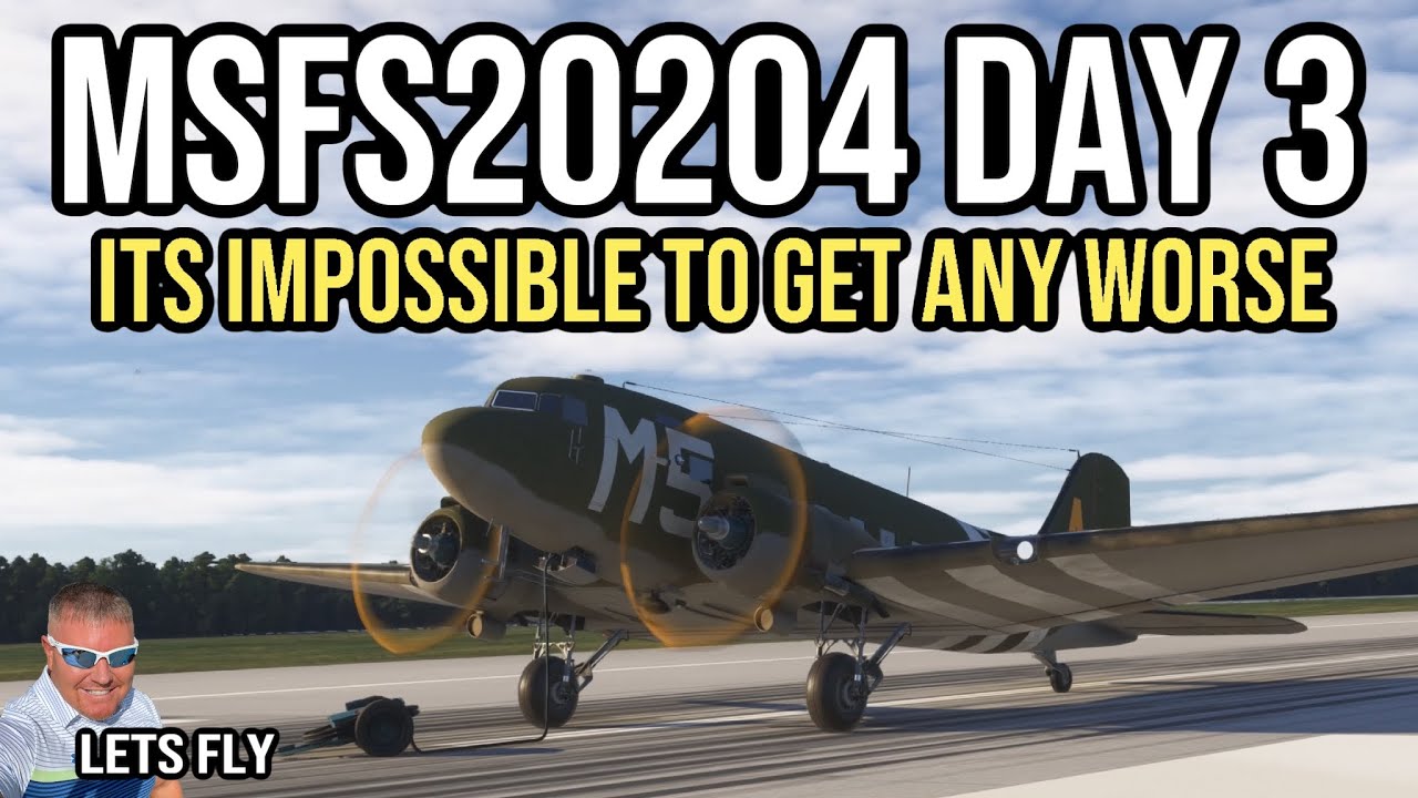 MSFS2024 Day 3 | Worst Game Ever Developed | Absolute Trash | Microsoft Flight Simulator 2024