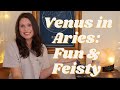 Venus in Aries: How This Passionate Placement Approaches Love, Money, Beauty & Creativity 🔥