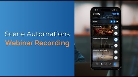 Scene Automations Webinar