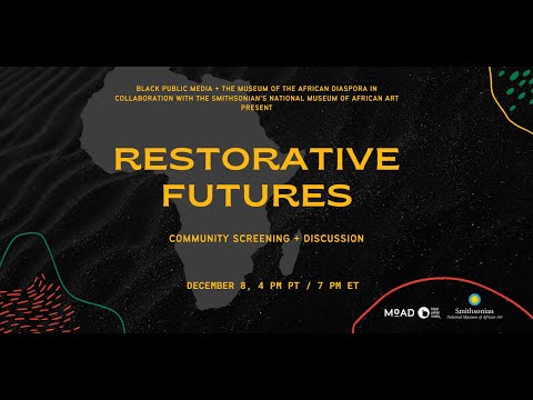 Restorative Futures: Panel Discussion