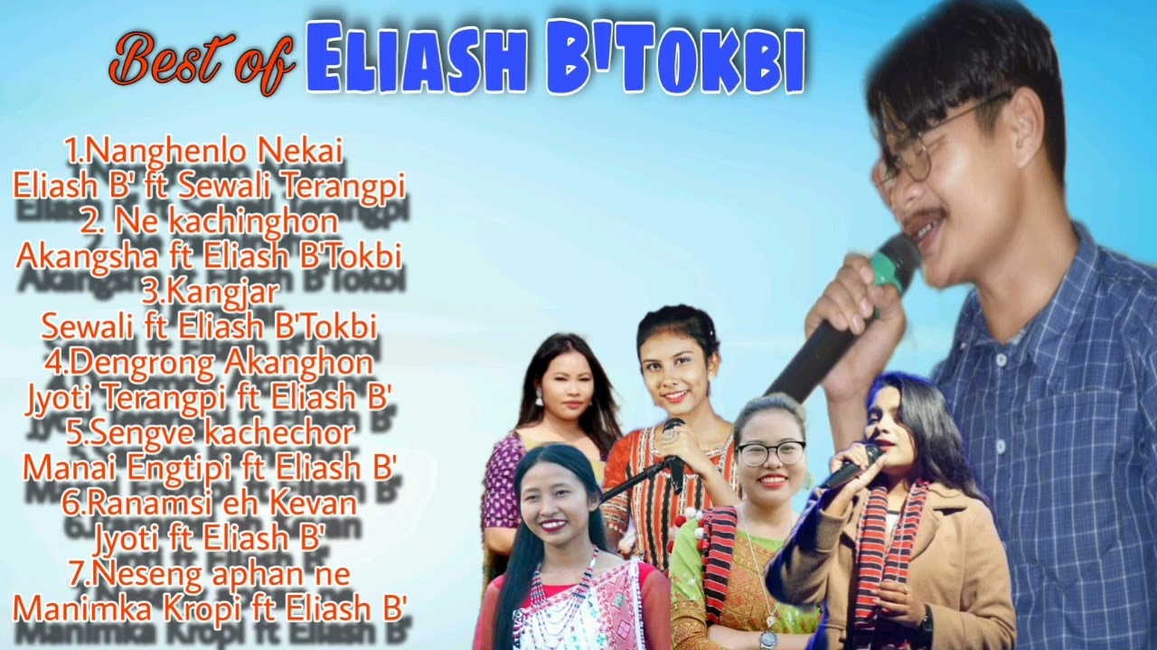 Best of Eliash B'Tokbi || Akangsha Enghipi || Sewali || Jyoti || Manimka Kropi|| Manai Engtipi