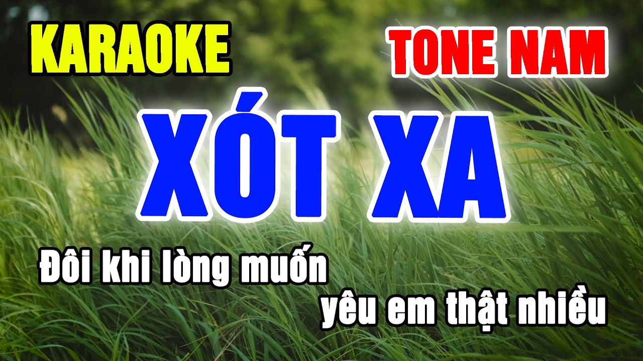 Karaoke Xót Xa Nhạc Sống Tone Nam