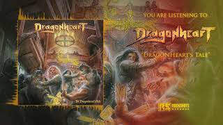 DRAGONHEART – DragoNHeart’s Tale (Visualizer)