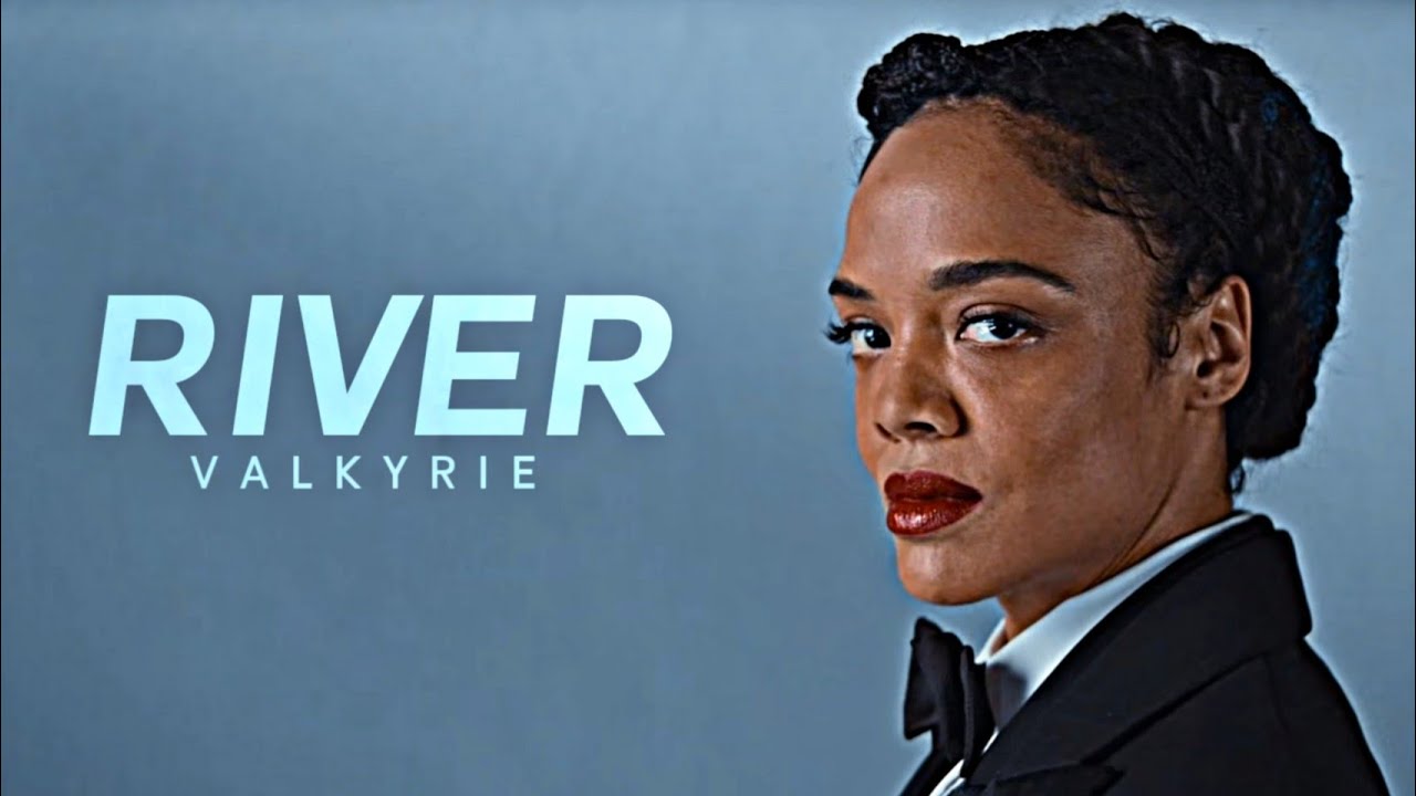 Valkyrie || River