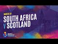 South africa v scotland  match 32  nwc2019