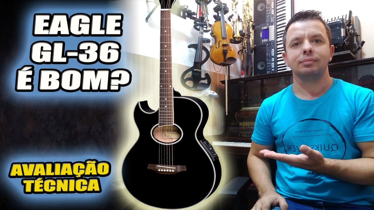 VIOLÃO EAGLE GL36 É BOM? REVIEW 