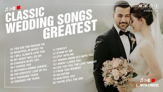 Wedding songs Greatest 💟 The Most Old Beautiful Love Songs 💓 You Are The Reason, Beautiful in White