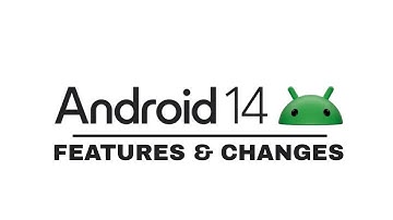 Top 14 Features of Android 14 - all you need to know
