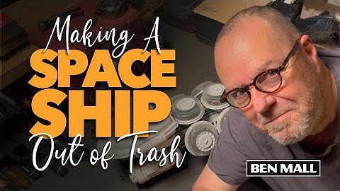 Making (Another) Spaceship Out Of Trash