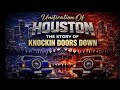 The Unification of Houston "Knockin Doors Down" : #djscrew #pimpc #lilkeke #scarface #fatpat #htown