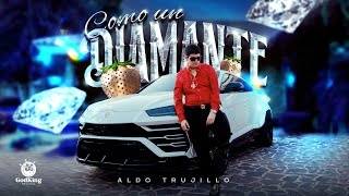 Como Un Diamante | Aldo Trujillo (Video Oficial)