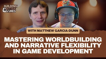 Mastering Worldbuilding and Narrative Flexibility in Game Development