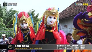 WONG LANANG LARA ATINE ~ BUROK DANGDUT RAUL NADA SHOW GRINTING BULAKAMBA 08/10/2024