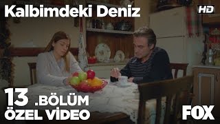 Deniz, Mirata Yaptığı Her Şey Için Teşekkür Ediyor... Kalbimdeki Deniz 13. 