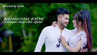 Nungshi Erik / Zullu & Thoibi / Official Music Video