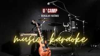 Bukalah Hatimu - U'CAMP | Karaoke Version | FlyMusica90